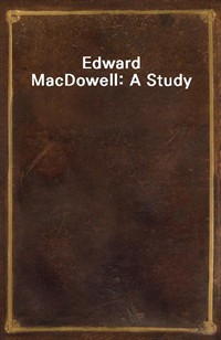 Edward MacDowell: A Study (커버이미지)