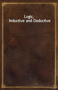 Logic, Inductive and Deductive (Ŀ̹)