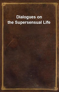 Dialogues on the Supersensual Life (커버이미지)
