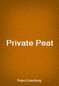 Private Peat (Ŀ̹)