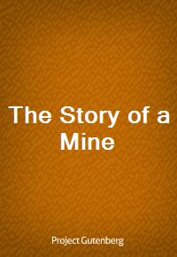 The Story of a Mine (Ŀ̹)