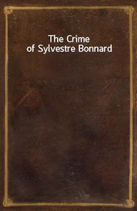 The Crime of Sylvestre Bonnard (Ŀ̹)