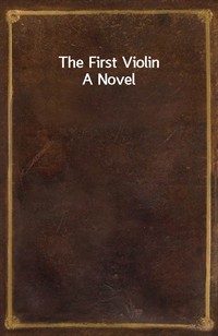 The First ViolinA Novel (Ŀ̹)