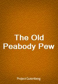 The Old Peabody Pew (Ŀ̹)