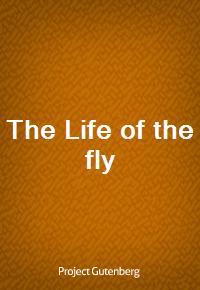 The Life of the fly (Ŀ̹)