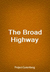 The Broad Highway (Ŀ̹)