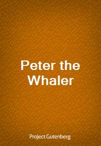 Peter the Whaler (Ŀ̹)