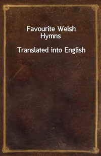Favourite Welsh HymnsTranslated into English (커버이미지)