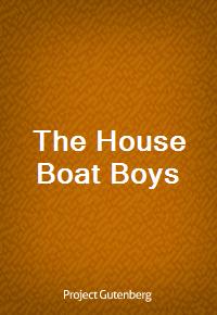 The House Boat Boys (Ŀ̹)