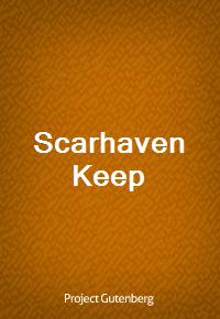 Scarhaven Keep (Ŀ̹)