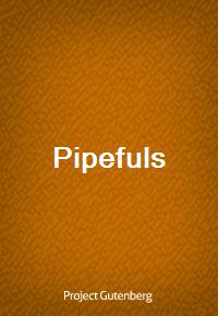 Pipefuls (Ŀ̹)