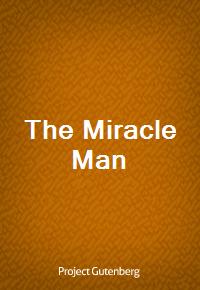 The Miracle Man (Ŀ̹)