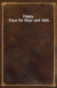 Happy Days for Boys and Girls (커버이미지)