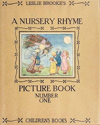 A Nursery Rhyme Picture BookWith Drawings in Colour and Black and White (커버이미지)