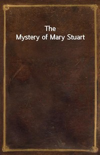 The Mystery of Mary Stuart (Ŀ̹)