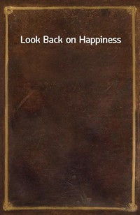 Look Back on Happiness (Ŀ̹)