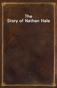 The Story of Nathan Hale (Ŀ̹)