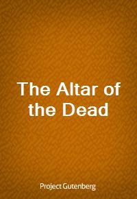 The Altar of the Dead (Ŀ̹)