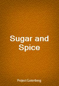 Sugar and Spice (Ŀ̹)