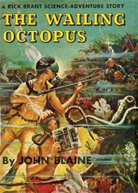 The Wailing Octopus: A Rick Brant Science-Adventure Story (Ŀ̹)