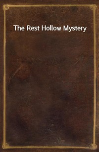 The Rest Hollow Mystery (Ŀ̹)