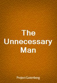 The Unnecessary Man (Ŀ̹)