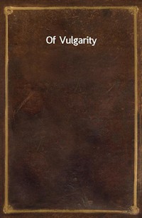 Of Vulgarity (Ŀ̹)