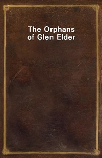 The Orphans of Glen Elder (Ŀ̹)