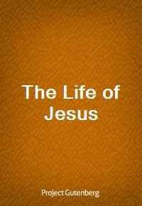 The Life of Jesus (Ŀ̹)