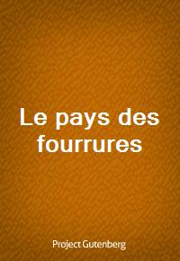 Le pays des fourrures (Ŀ̹)