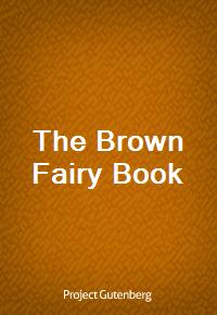 The Brown Fairy Book (Ŀ̹)