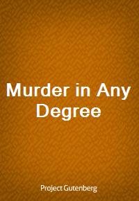 Murder in Any Degree (Ŀ̹)