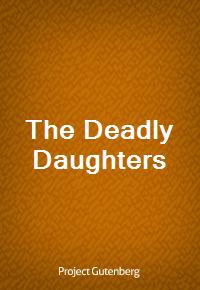 The Deadly Daughters (Ŀ̹)