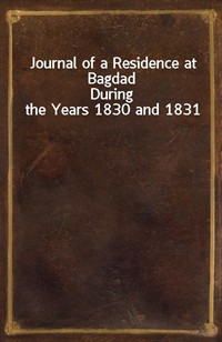 Journal of a Residence at BagdadDuring the Years 1830 and 1831 (커버이미지)