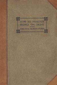 How to Analyze People on SightThrough the Science of Human Analysis: The Five Human Types (커버이미지)