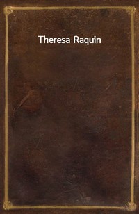 Theresa Raquin (Ŀ̹)