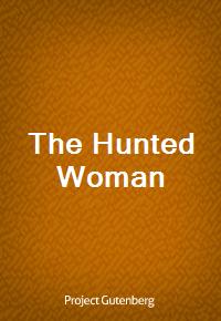 The Hunted Woman (Ŀ̹)