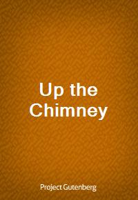 Up the Chimney (Ŀ̹)