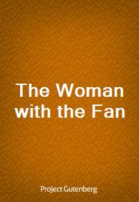 The Woman with the Fan (Ŀ̹)