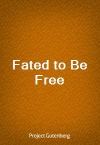 Fated to Be Free (커버이미지)