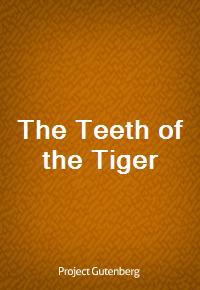 The Teeth of the Tiger (Ŀ̹)