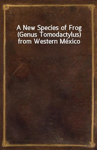 A New Species of Frog (Genus Tomodactylus) from Western M (커버이미지)