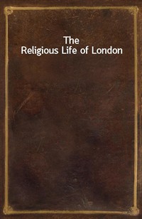 The Religious Life of London (Ŀ̹)