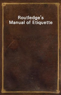 Routledge's Manual of Etiquette (Ŀ̹)