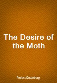 The Desire of the Moth (Ŀ̹)