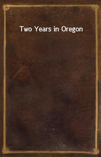 Two Years in Oregon (Ŀ̹)