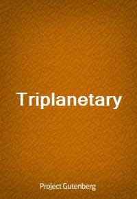 Triplanetary (Ŀ̹)