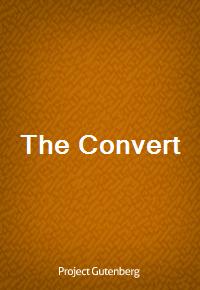 The Convert (Ŀ̹)