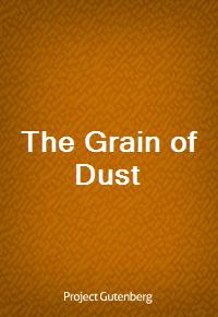 The Grain of Dust (Ŀ̹)