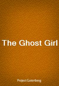 The Ghost Girl (Ŀ̹)